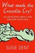What Made the Crocodile Cry? - Bild 1