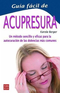 Guía fácil de acupresura - Berger, Karola