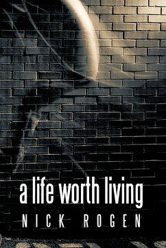 A Life Worth Living - Rogen, Nick