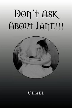 Don't Ask about Jane!!!