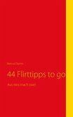 44 Flirttipps to go