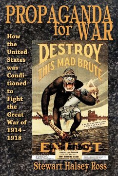 Propaganda for War - Ross, Stewart Halsey