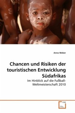 Cover Chanchen und Risiken der touristischen Entwicklung Südafrikas
