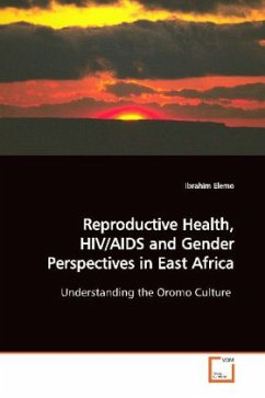 Reproductive Health, HIV/AIDS and Gender Perspectives in East Africa - Elemo, Ibrahim
