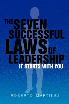 The Seven Successful Laws of Leadership - Martinez, Roberto