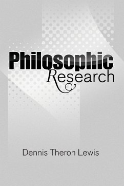 Philosophic Research - Lewis, Dennis Theron