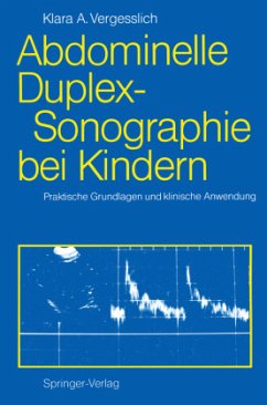 Abdominelle Duplex-Sonographie bei Kindern - Vergesslich, Klara A.