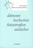 dämonen beschwören - katastrophen auslachen, m. Audio-CD