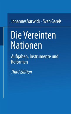 Die Vereinten Nationen - Varwick, Johannes;Gareis, Sven B.