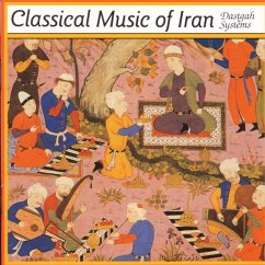 Classical Music Of Iran: The Dastgah Systems - Diverse