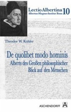 De quolibet modo hominis - Köhler, Theodor W.