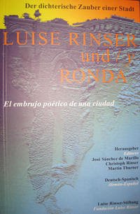 Luise Rinser und y Ronda - Sánchez de Murillo, José (Herausgeber)