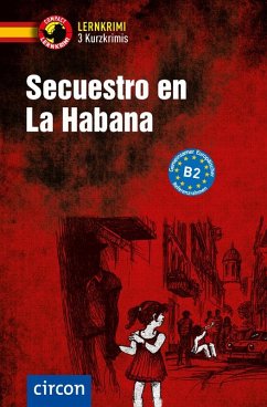 Secuestro en La Habana. Spanisch B2 - Martín, Mario;Montes Vicente, María