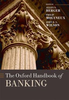 The Oxford Handbook of Banking - Berger, Allen N.; Molyneux, Philip; Wilson, John O.