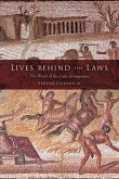 Lives Behind the Laws: The World of the Codex Hermogenianus
