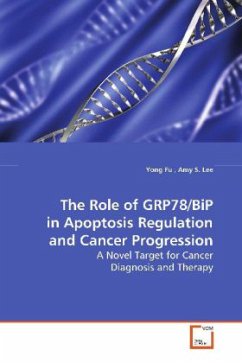 The Role of GRP78/BiP in Apoptosis Regulation and Cancer Progression - Fu, Yong