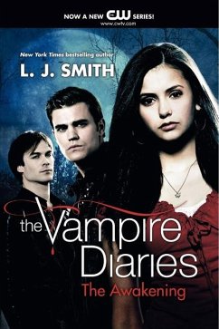 The Vampire Diaries. The Awakening - Smith, Lisa J.