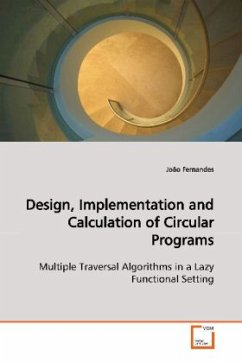 Design, Implementation and Calculation of Circular Programs - Fernandes, João