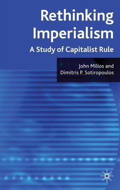 Rethinking Imperialism - Milios, J.;Sotiropoulos, D.