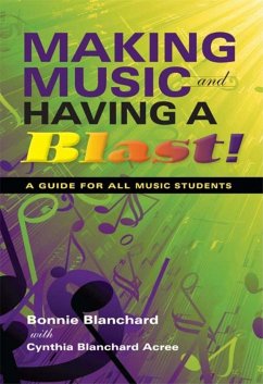 Making Music and Having a Blast! - Blanchard, Bonnie; Acree, Cynthia Blanchard