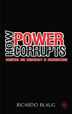 How Power Corrupts - Blaug, Ricardo