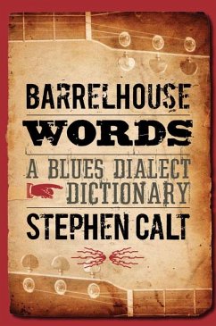 Barrelhouse Words - Calt, Stephen