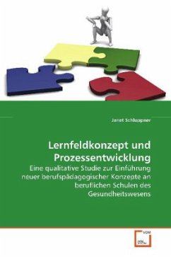 Lernfeldkonzept und Prozessentwicklung - Schluppner, Janet