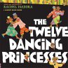 The Twelve Dancing Princesses - Bild 1