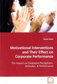 Motivational Interventions and Their Effect on Corporate Performance