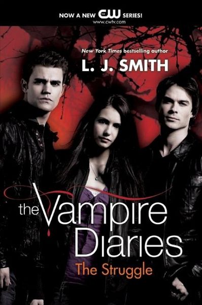 The Vampire Diaries: The Struggle von Lisa J. Smith - englisches Buch -  bücher.de