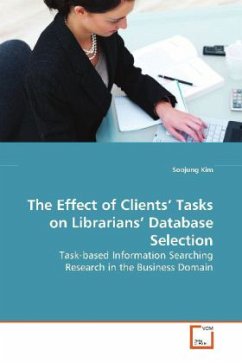 The Effect of Clients Tasks on Librarians Database Selection - Kim, Soojung