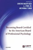 Becoming Board Certified by the American Board of Professional Psychology