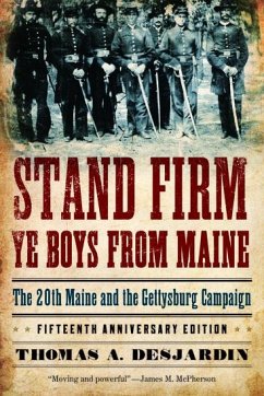 Stand Firm Ye Boys from Maine - Desjardin, Thomas A