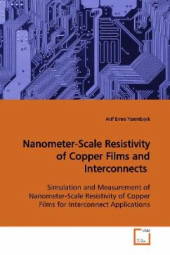 Nanometer-Scale Resistivity of Copper Films and Interconnects - Yar mb y k, Arif Emre
