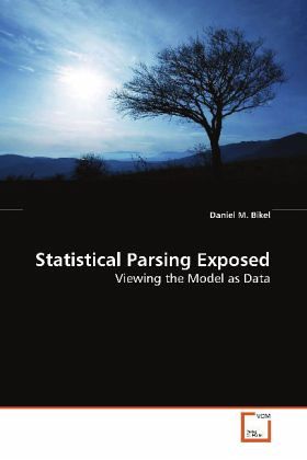 Statistical Parsing Exposed Statistical Parsing Exposed