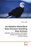 An Adaptive Hierarchical Data Structure Searching Data Archives
