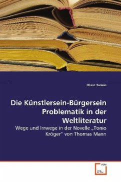 Die Künstlersein-Bürgersein Problematik in der Weltliteratur - Tamás, Olasz