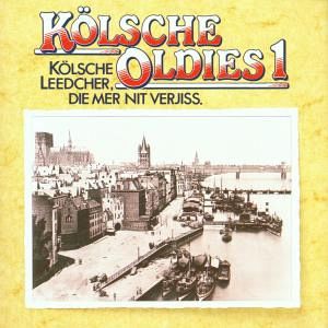 Kölsche Oldies 1 Kölsche Oldies 1