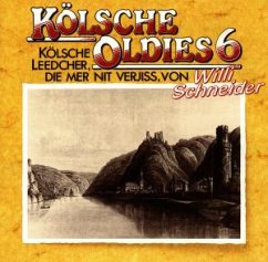 Kölsche Oldies 6 - Schneider,Willi