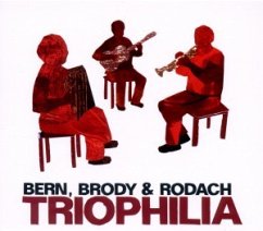 Triophilia - Bern/Brody & Rodach