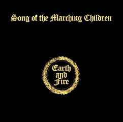 Song Of The Marching Children - Earth And Fire