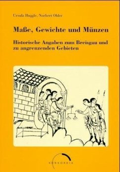 Maße, Gewichte und Münzen - Huggle, Ursula; Ohler, Norbert