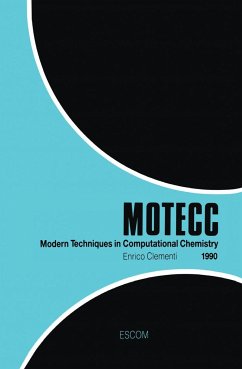 Modern Techniques in Computational Chemistry: Motecc(tm)-90 - Clementi, E. (ed.)