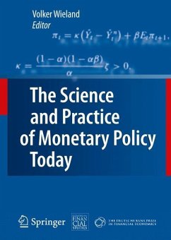 The Science and Practice of Monetary Policy Today - Wieland, Volker (Hrsg.)
