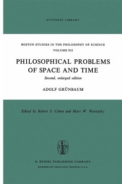 Philosophical Problems of Space and Time - Grünbaum, Adolf