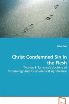 Christ Condemned Sin in the Flesh - Cass, Peter