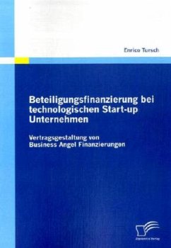 Beteiligungsfinanzierung bei technologischen Start-up Unternehmen - Tursch, Enrico