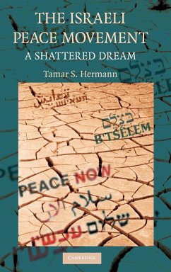 The Israeli Peace Movement - Hermann, Tamar S.