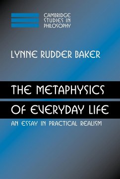 The Metaphysics of Everyday Life - Baker, Lynne Rudder; Lynne Rudder, Baker