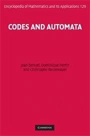 Codes and Automata - Berstel, Jean; Perrin, Dominique; Reutenauer, Christophe